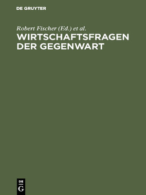cover image of Wirtschaftsfragen der Gegenwart